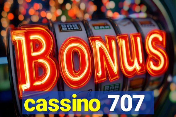 cassino 707